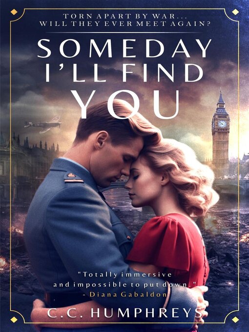 Title details for Someday I'll Find You by C. C. Humphreys - Available